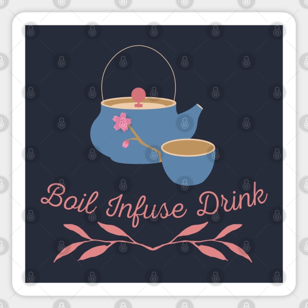 Boil Infuse Drink tea Sticker by CuppaDesignsCo